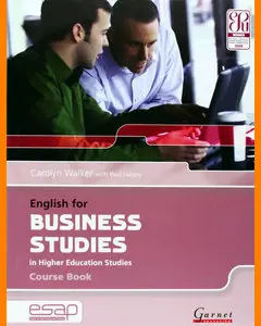 ENGLISH COURSE • English for Business Studies in Higher Education Studies • Course Book (2009)