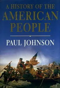 A History of the American People by Paul Johnson read by Nadia May [Unabridged]