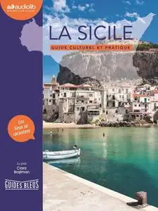 Collectif, "La Sicile : Guide culturel et pratique"