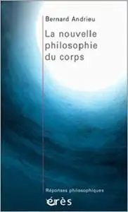 La Nouvelle Philosophie du corps