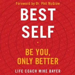 «Best Self» by Mike Bayer