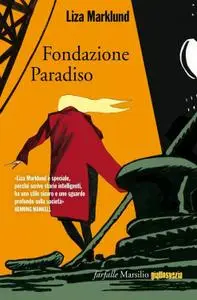 Liza Marklund - Fondazione Paradiso