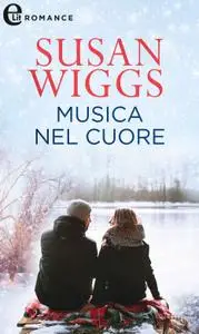 Susan Wiggs - Musica nel cuore