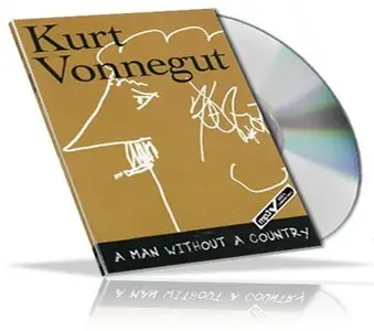 Kurt Vonnegut - A Man Without A Country