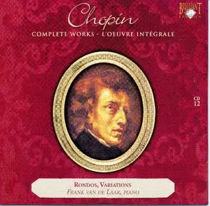 Frédéric Chopin - Rondos, Variations, Allegro de concert, Bolero, Tarantella  (2007)