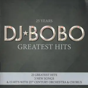 DJ Bobo - 25 Years: Greatest Hits (2017)