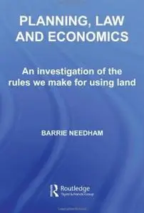 Planning, Law and Economics: The Rules We Make for Using Land (repost)