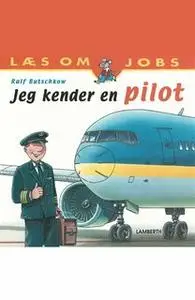 «Jeg kender en pilot» by Ralf Butschkow