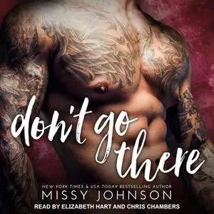 «Don't Go There» by Missy Johnson