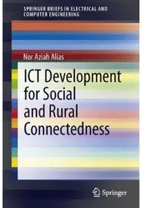ICT Development for Social and Rural Connectedness