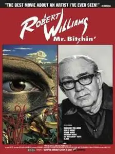 Robert Williams Mr. Bitchin' (2010)