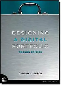 Designing a Digital Portfolio, Second Edition