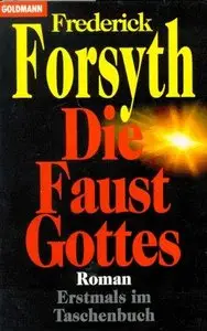 Frederick Forsyth - Die Faust Gottes