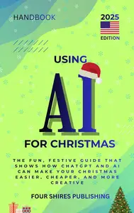 Using AI : Using ChatGPT and AI for Christmas