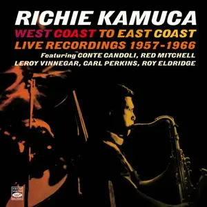 Richie Kamuca - West Coast to East Coast (Live Recordings 1957-1966) (2026)