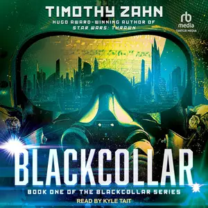 Blackcollar: The Blackcollar Series