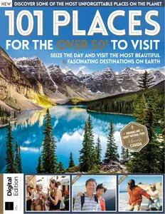 101 Places For Over 50s To Visit - 6th Edition - 5 December 2024