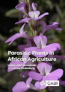 Parasitic Plants in African Agriculture