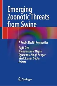 Emerging Zoonotic Threats from Swine