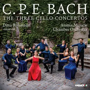 Ditta Rohmann - C.P.E. Bach: The Three Cello Concertos (2025) [Official Digital Download 24/96]