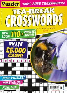 Puzzler Tea-Break Crosswords - Issue 358 2025