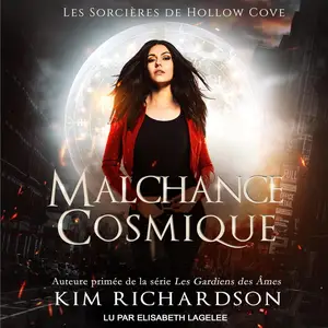 Kim Richardson, "Malchance cosmique"