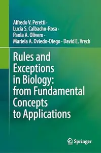 Rules and Exceptions in Biology: from Fundamental Concepts to Applications