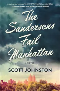 The Sandersons Fail Manhattan: A Novel