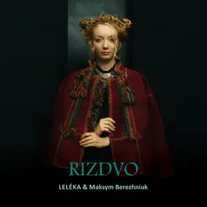 Leléka & Maksym Berezhniuk - Rizdvo (2023) [Official Digital Download 24/96]