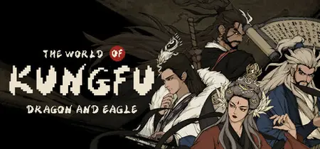 The World of Kungfu Dragon and Eagle (2024)