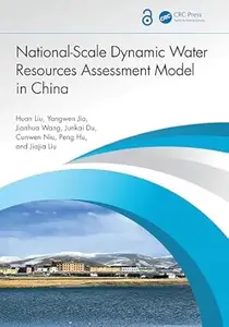 National-Scale Dynamic Water Resources Assessment Model in China