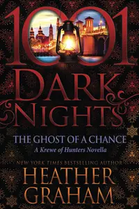 The Ghost of a Chance: A Krewe of Hunters Novella