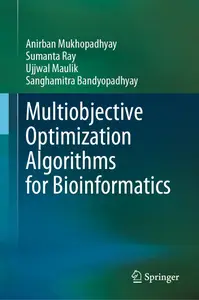 Multiobjective Optimization Algorithms for Bioinformatics