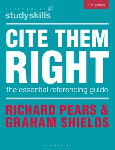 Cite Them Right: The Essential Referencing Guide, 13th Edition