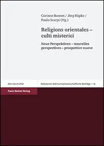 Religions orientales - culti misterici: Neue Perspektiven - nouvelles perspectives - prospettive nuove
