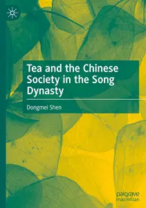 Tea and the Chinese Society in the Song Dynasty