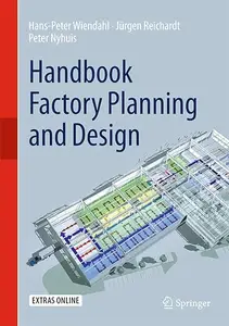 Handbook Factory Planning and Design (Repost)