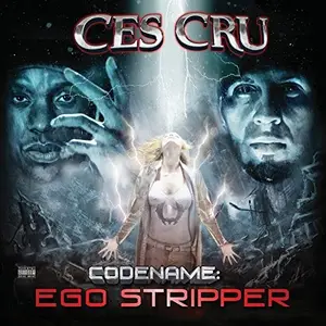 Ces Cru - Codename Ego Stripper (2014)