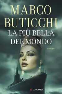 La più bella del mondo - Marco Buticchi