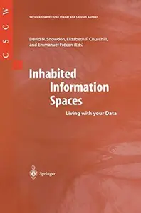 Inhabited Information Spaces: Living with your Data