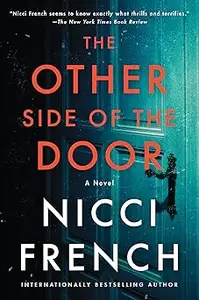 The Other Side of the Door: A Literary Thriller of Murderous Passion, Lies, and Deadly Betrayal