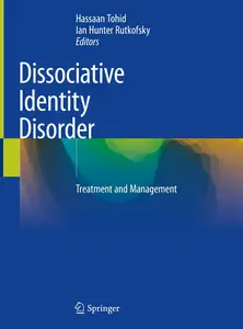 Dissociative Identity Disorder: Treatment and Management