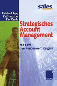 Strategisches Account Management: Mit CRM den Kundenwert steigern