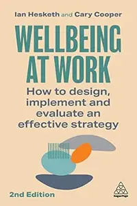 Wellbeing at Work, 2nd Edition
