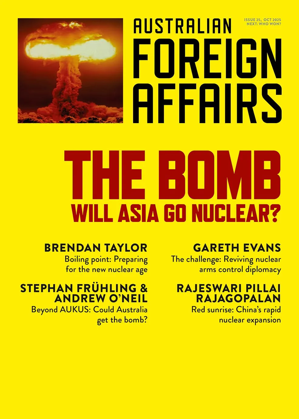 The Bomb: Will Asia Go Nuclear: Australian Foreign Affairs 25