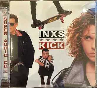 INXS - Kick (Remastered) (1987/2025) (SACD)