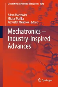 Mechatronics – Industry-Inspired Advances