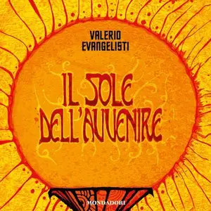 «Il Sole Dell'Avvenire» by Valerio Evangelisti