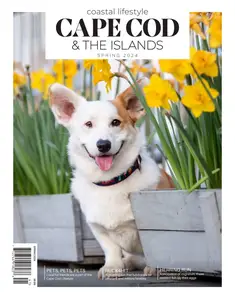 Cape Cod & The Islands Magazine - Spring 2024