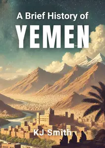A Brief History of Yemen